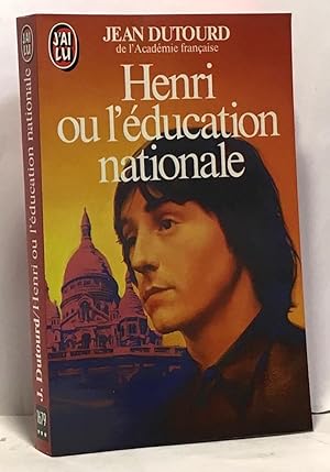 Henri ou l'education nationale