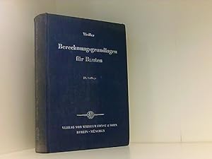 Seller image for Berechnungsgrundlagen fr Bauten ,Lastannahmen, Baustoffe, Beanspruchungen, Wrmeschutz, Schallschutz, Gerste for sale by Book Broker