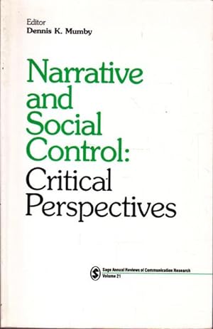 Seller image for Narrative and Social Control: Critical Perspectives (Sage Annual Reviews of Communication Research, Vol 21) for sale by Goulds Book Arcade, Sydney
