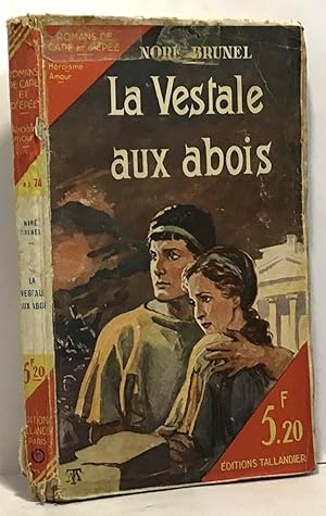 Seller image for La vestale aux abois for sale by crealivres