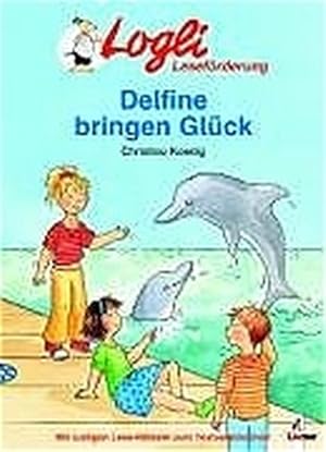 Logli Leseförderung: Delfine bringen Glück