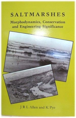 Bild des Verkäufers für Saltmarshes: Morphodynamics, Conservation and Engineering Significance zum Verkauf von PsychoBabel & Skoob Books