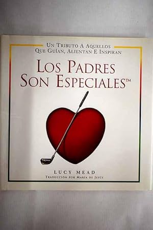 Imagen del vendedor de Los padres son especiales a la venta por Alcan Libros