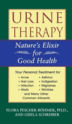 Seller image for Urine Therapy : Nature's Elixir for Good Health for sale by GreatBookPrices