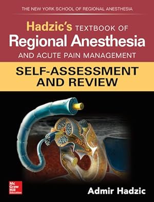 Seller image for Hadzic's Textbook of Regional Anesthesia and Acute Pain Management : Self-Assessment and Review for sale by GreatBookPrices