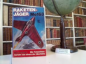 Raketenjäger Me 163. Erschienen in der Flug-Revue unter dem Titel Das Kraftei und ich. EinTatsach...