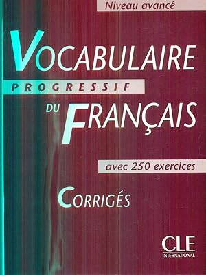 Image du vendeur pour Vocabulaire progressif du francais. Avec 250 exercices. Corriges. Niveau avance' mis en vente par Librodifaccia