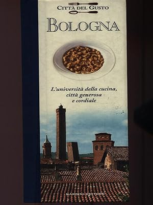 Bild des Verkufers fr Citta' del Gusto: Bologna zum Verkauf von Librodifaccia