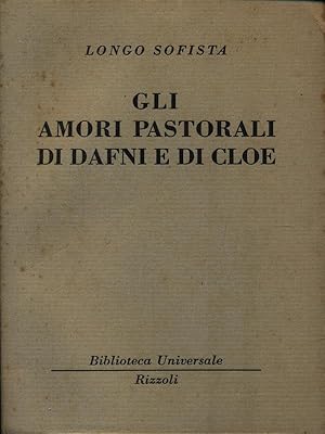 Bild des Verkufers fr Gli amori pastorali di Dafni e di Cloe zum Verkauf von Librodifaccia