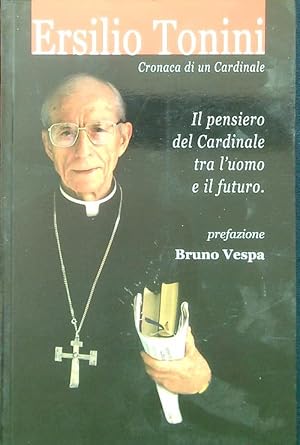 Bild des Verkufers fr Cronaca di un Cardinale. Il pensiero del cardinale tra l'uomo e il futuro zum Verkauf von Librodifaccia