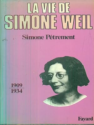 Bild des Verkufers fr La vie de Simone Weil. Vol 1-2 zum Verkauf von Librodifaccia