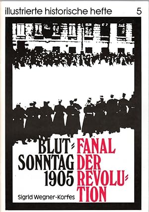 Bild des Verkufers fr Blutsonntag 1905: Fanal der Revolution zum Verkauf von Antiquariat Jterbook, Inh. H. Schulze