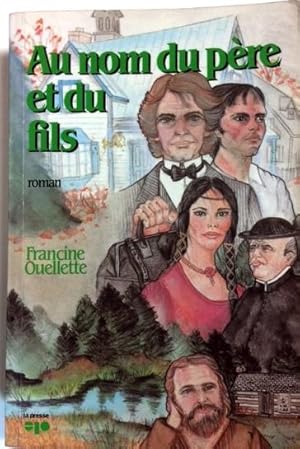 Bild des Verkufers fr Au Nom Du Pere Et Du Fils: Roman zum Verkauf von Livres Norrois