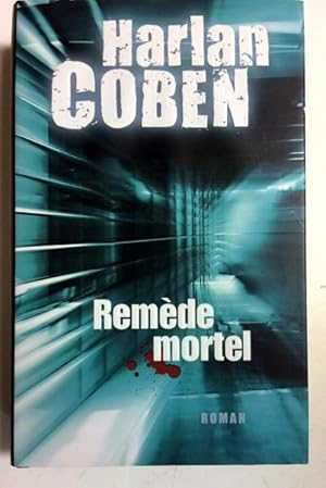 Image du vendeur pour Remde mortel [Reli] mis en vente par Livres Norrois