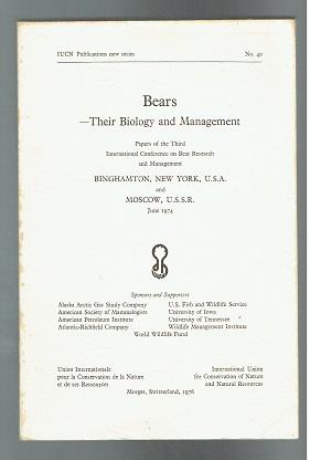 Seller image for Bears. Their Biology and Management. (IUCN Publication New Series No 40) for sale by Sonnets And Symphonies