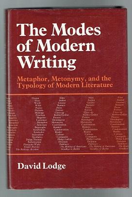 Seller image for Modes of Modern Writing. Metaphor, Metonymy and the Typology of Modern Literature for sale by Sonnets And Symphonies