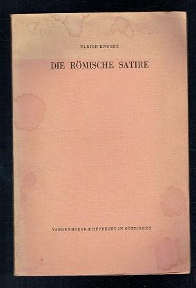 Immagine del venditore per Die Romische Satire 2. mit einem Nachtrag versehene auflage. (German text) venduto da Sonnets And Symphonies