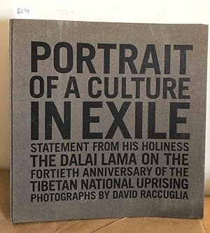 Portrait of a Culture in Exile Statement from His Holiness the Dalai Lama on the Fortieth Anniver...