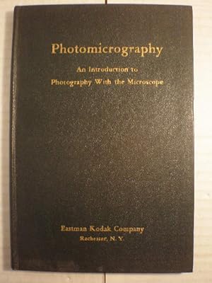 Photomicrography. An Introduction to Photography with the Microscope