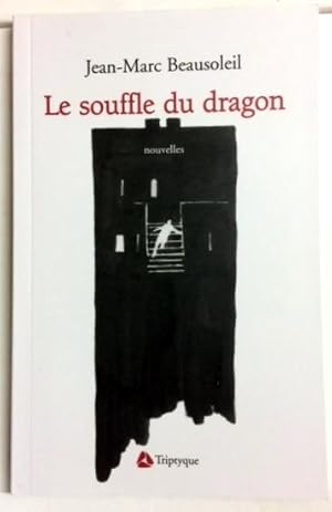 Bild des Verkufers fr Le Souffle du Dragon zum Verkauf von Livres Norrois