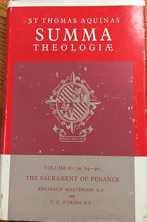 Summa Theologiae, Tertia Pars: The Sacrament of Penance (3a. 73-78) Volume 60 (Latin / English)