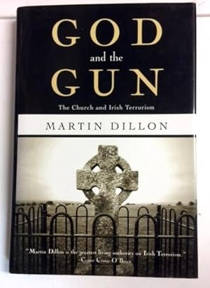 Imagen del vendedor de God and the Gun: The Church and Irish Terrorism a la venta por Livres Norrois