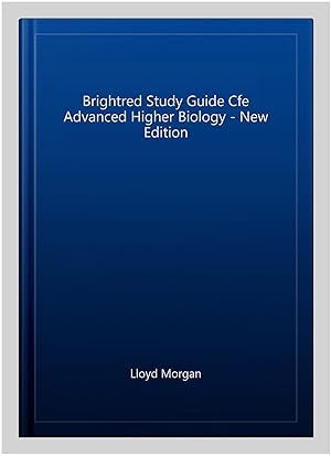 Seller image for Brightred Study Guide Cfe Advanced Higher Biology - New Edition for sale by GreatBookPrices