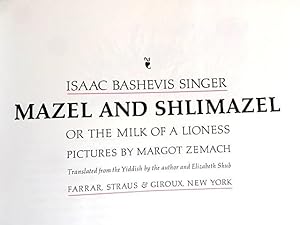 Seller image for Mazel and Shlimazel or the Milk of a Lioness for sale by Kaleidoscope Books & Collectibles