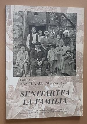 Senitartea / La Familia