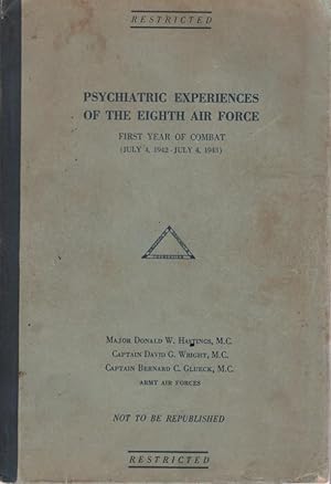Seller image for Psychiatric Experiences of the Eighth Air Force. First Year of Combat (July 4, 1942 - July 4, 1943) for sale by Reflection Publications