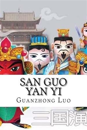 Seller image for San Guo Yan Yi : Romance of the Three Kingdoms -Language: chinese for sale by GreatBookPrices