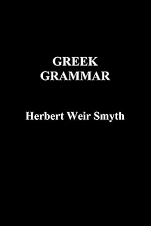 Imagen del vendedor de Greek Grammar a la venta por GreatBookPrices