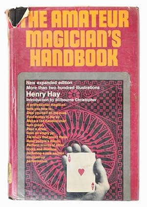 Imagen del vendedor de The Amateur Magician's Handbook a la venta por Quicker than the Eye