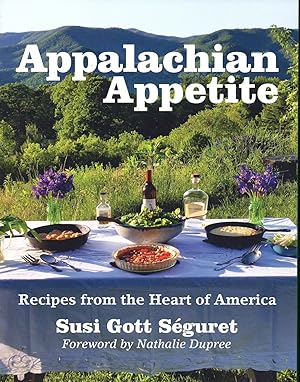 Bild des Verkufers fr Appalachian Appetite: Recipes from the Heart of America zum Verkauf von Warren Hahn