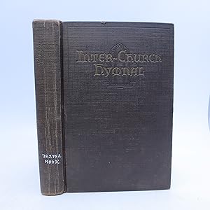 Seller image for Inter-Church Hymnal: A Treasury of Hymns and Worship Material for Public and Private Use (First Edition) for sale by Shelley and Son Books (IOBA)