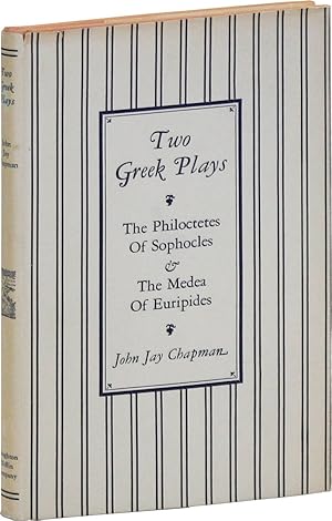 Two Greek Plays: The Philoctetes of Sophocles and the Medea of Euripides