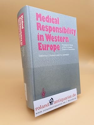 Seller image for Medical responsibility in Western Europe : research study of the European Science Foundation for sale by Roland Antiquariat UG haftungsbeschrnkt