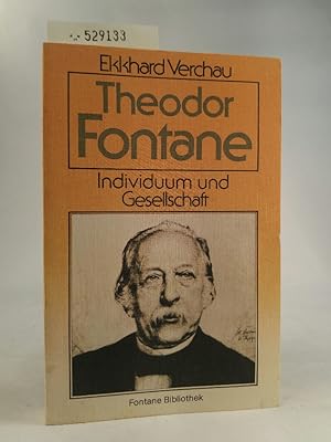Bild des Verkufers fr Theodor Fontane. Individuum und Gesellschaft. zum Verkauf von ANTIQUARIAT Franke BRUDDENBOOKS