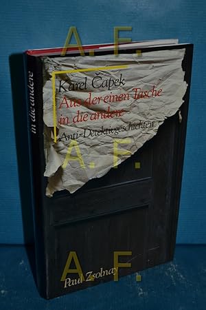 Seller image for Aus der einen Tasche in die andere : Anti-Detektivgeschichten. [Berecht. bers. aus d. Tschech. von Grete Ebner-Eschenhayn] for sale by Antiquarische Fundgrube e.U.