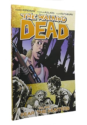Seller image for THE WALKING DEAD, VOL. 11 FEAR THE HUNTERS for sale by Rare Book Cellar