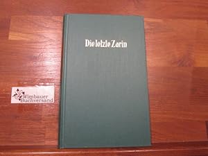 Immagine del venditore per Die letzte Zarin venduto da Antiquariat im Kaiserviertel | Wimbauer Buchversand