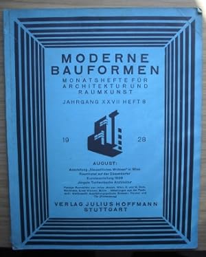 Moderne Bauformen; Monatshefte für Architektur und Raumkunst; Jahrgang 27, Heft 8: August 1928