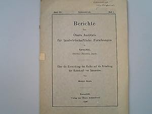 Bild des Verkufers fr ber die Einwirkung des Kalks auf die Erhaltung der Keimkraft von Smereien. Berichte des Ohara-Instituts fr Landwirtschaftliche Forschungen in Kuraschiki, Provinz Okayama, Japan. Heft 1, Band III. zum Verkauf von Antiquariat Bookfarm