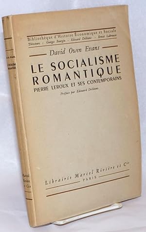 Le Socialisme Romantique; Pierre Leroux et ses contemporains