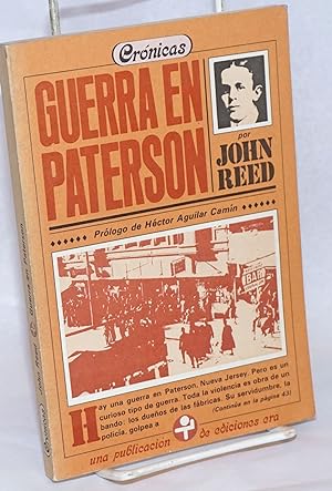 Seller image for Guerra en Paterson (y otras cronicas). Prologo de Hector Aguilar Camin for sale by Bolerium Books Inc.
