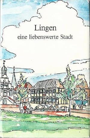 Bild des Verkufers fr Lingen - eine liebenswerte Stadt. zum Verkauf von Lewitz Antiquariat