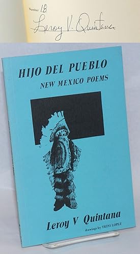 Seller image for Hijo del Pueblo: New Mexico poems [signed/limited] for sale by Bolerium Books Inc.