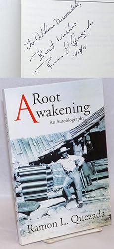 Seller image for A Root Awakening: an autobiography [signed] for sale by Bolerium Books Inc.