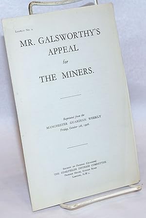 Mr. Galsworthy's appeal for the miners