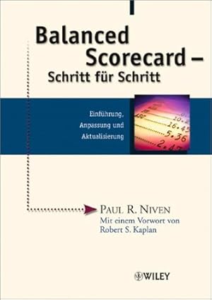 Immagine del venditore per Balanced Scorecard - Schritt fr Schritt: Einfhrung, Anpassung und Aktualisierung: Einfuhrung, Anpassung Und Aktualisierung venduto da NEPO UG